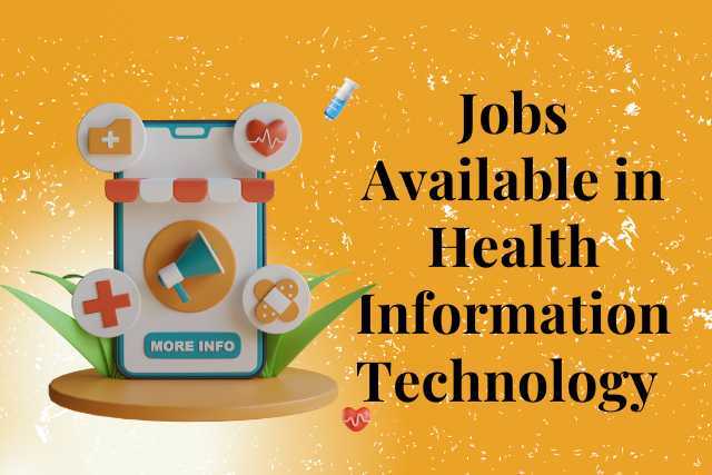 How Many Jobs Are Available in Health Information Technology (HIT) Entry-Level Jobs Included