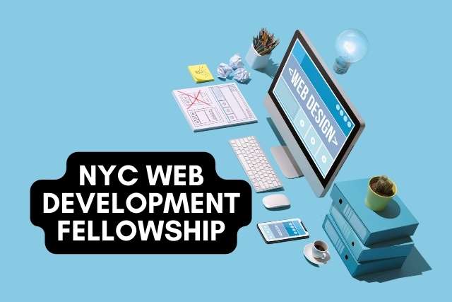 New York City (NYC) Web Development Fellowship