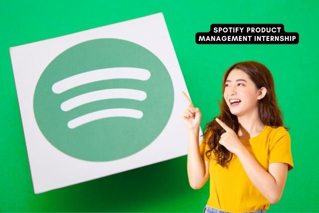 Spotify Product Management Internship
